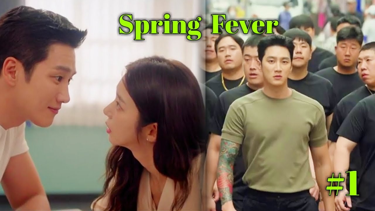 A Gangster Boy Fell in Love with a Teacher💞 |  Spring Fever Ep-1💖 | Korean Drama Explained In Hindi