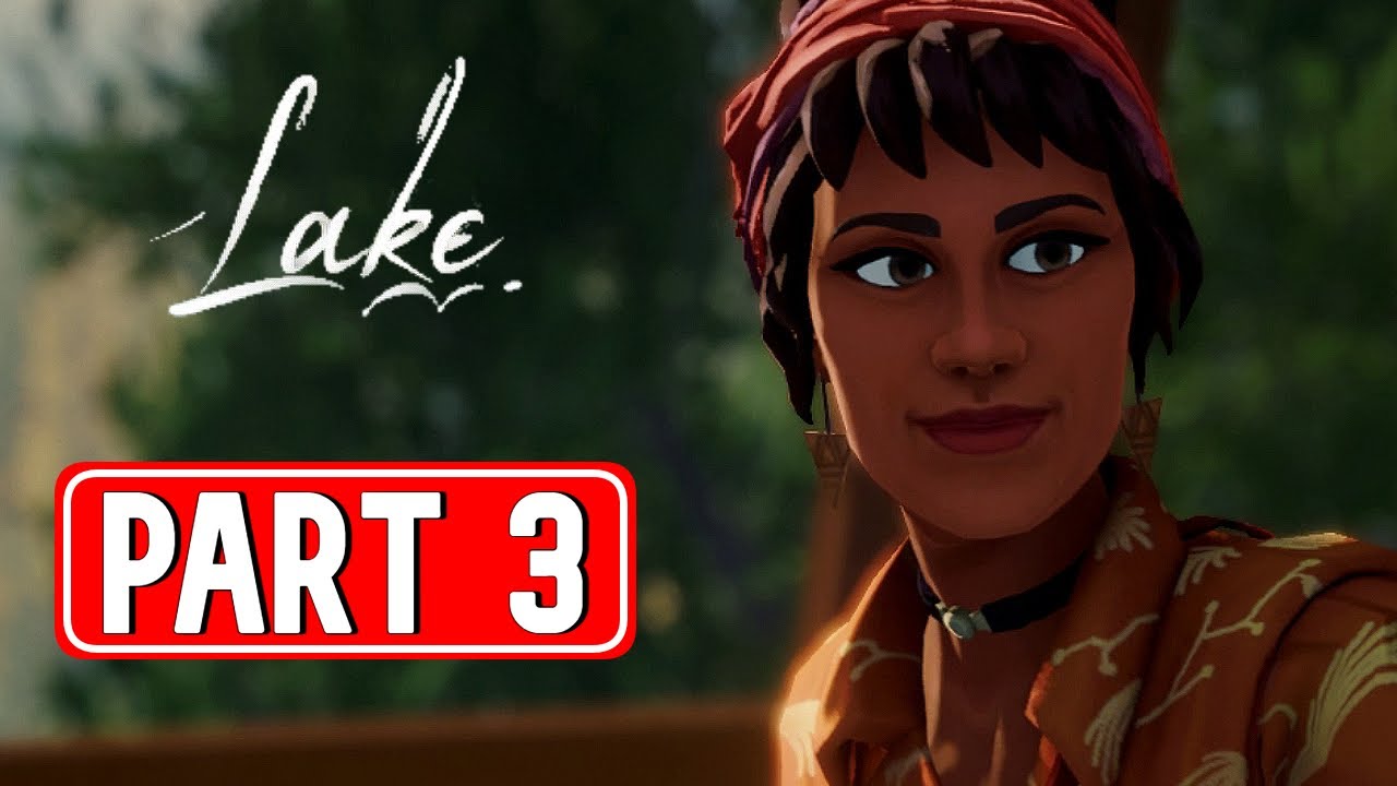 LAKE gameplay walkthrough part 3