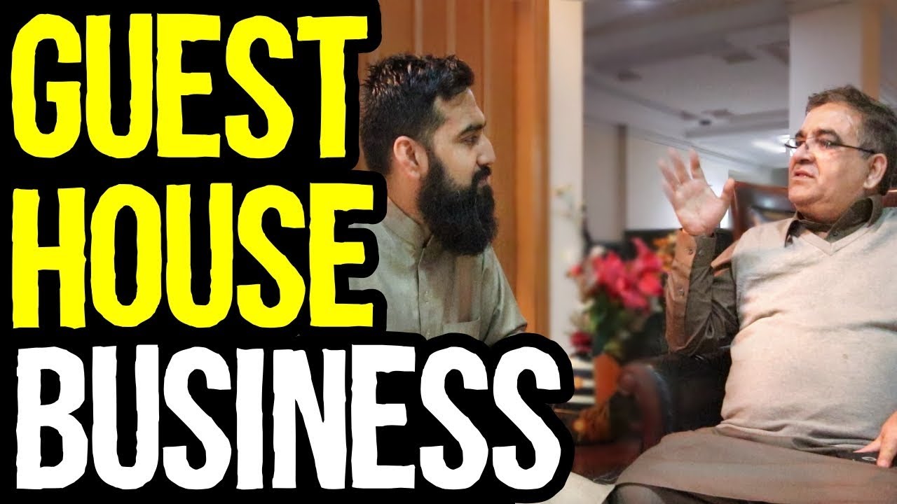 How to Start Hotel Guest House Business in Pakistan & India (BUSINESS IDEA)