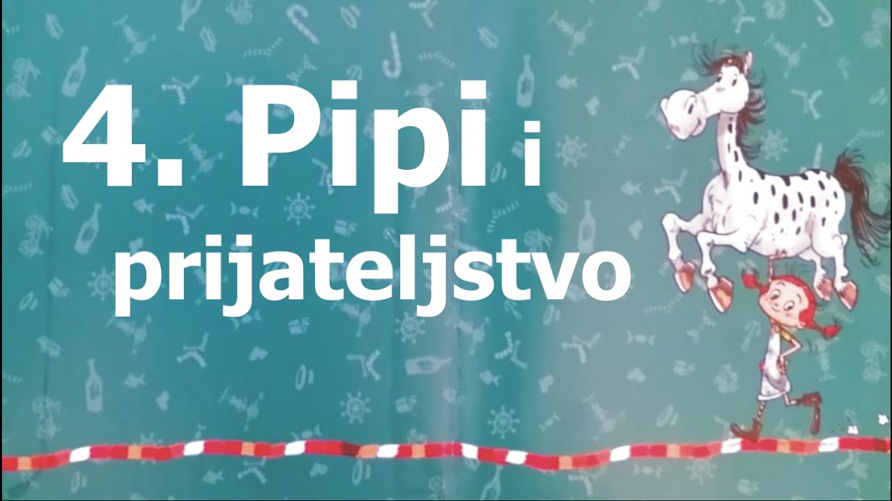 04 Pipi i prijateljstvo