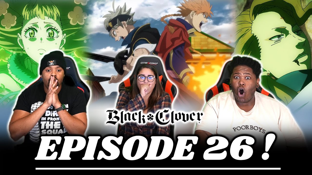 Fuego Needs A Hand! Black Clover Episode 26 Reaction