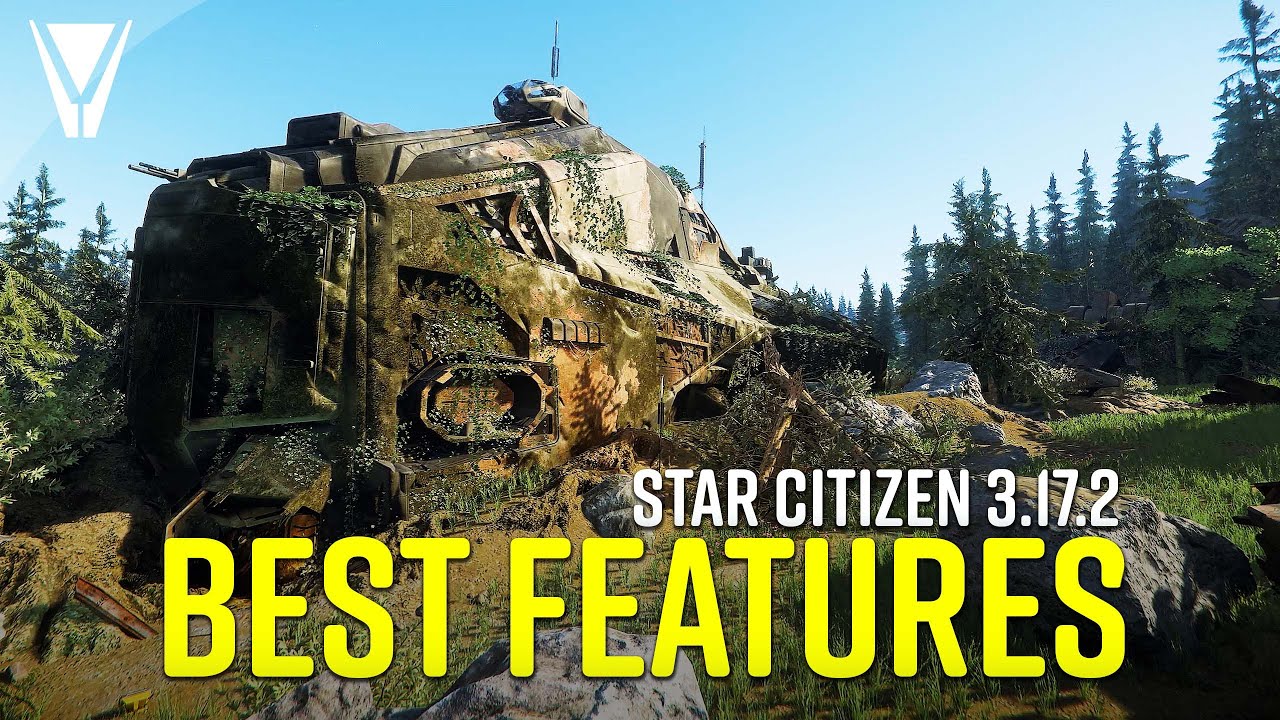 Best Features of Star Citizen 3.17.2