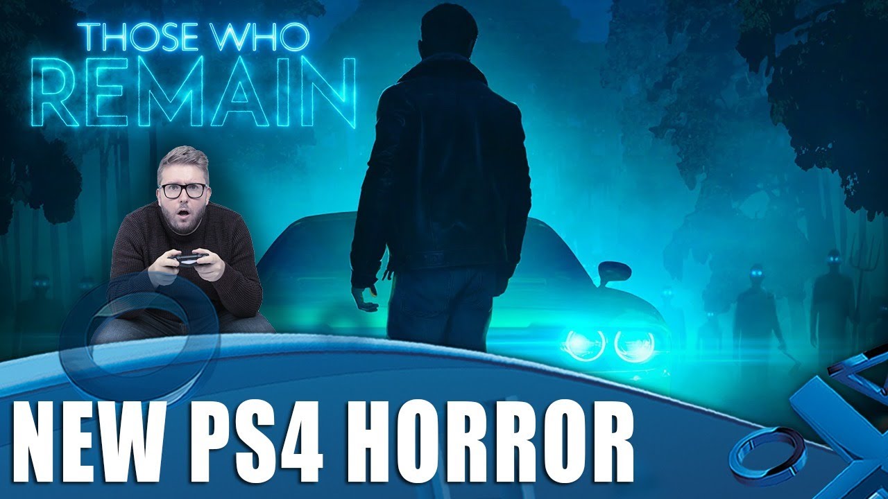 Those Who Remain - First Gameplay of PS4 Horror