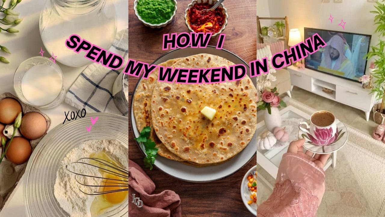 Weekend Routine In China🇨🇳 | Cooking | Cleaning | Baking | | Pakistani Girl In China🇨🇳