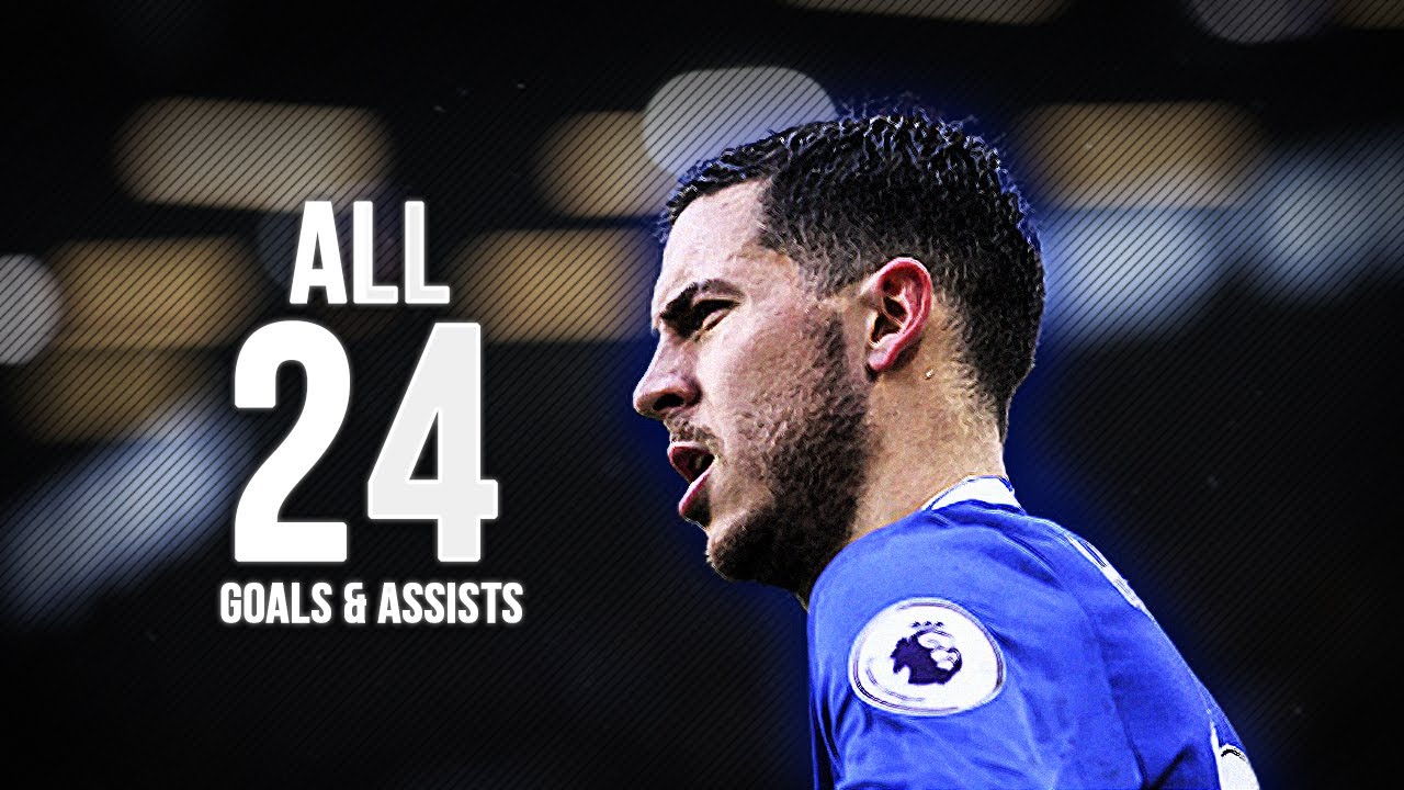 Eden Hazard - All 24 Goals & Assists - 2016/17