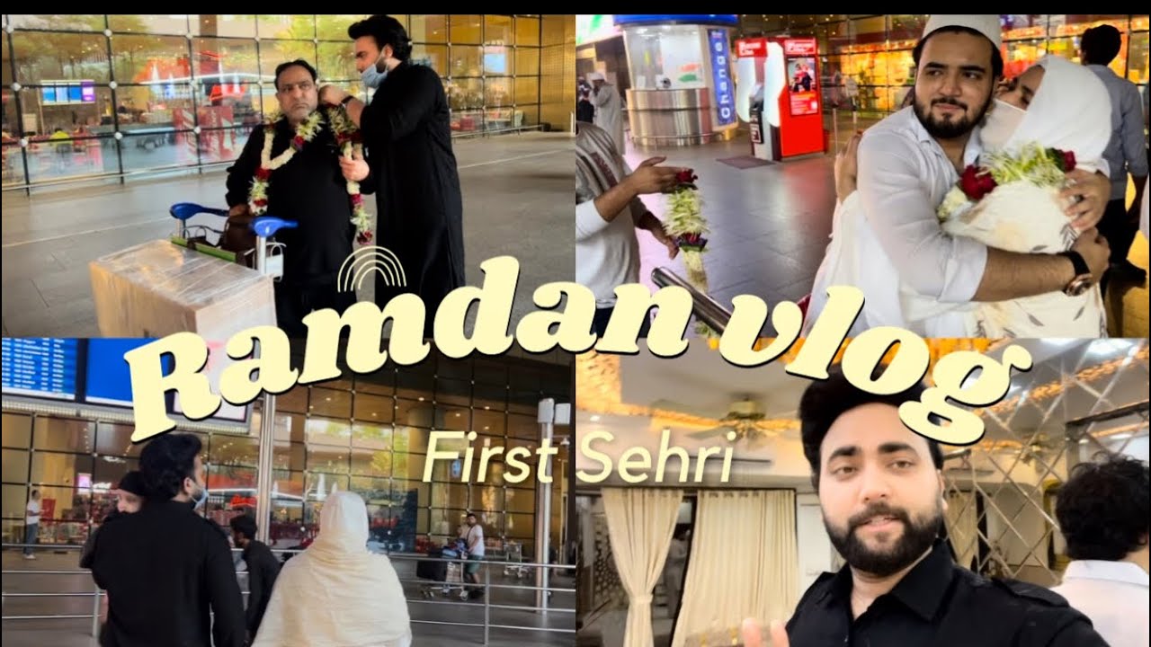 Ramazan ki pheli sehri 🌙| Ammi Papa aaye Umrah se ❤️