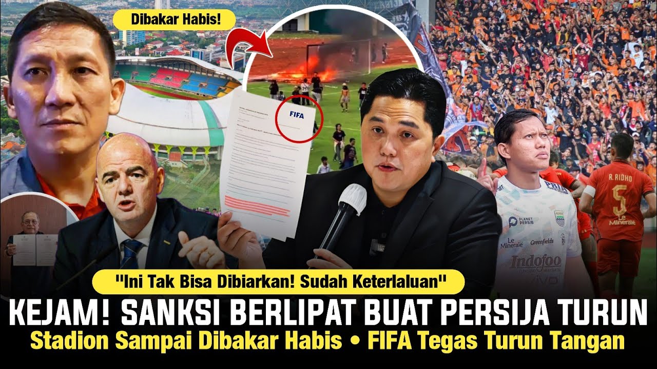 FIFA SUDAH MUAK‼️Tegas Persija Di Blacklist • Memalukan Ricuh Lagi Di Stadion • Persib Makin Gahar ?