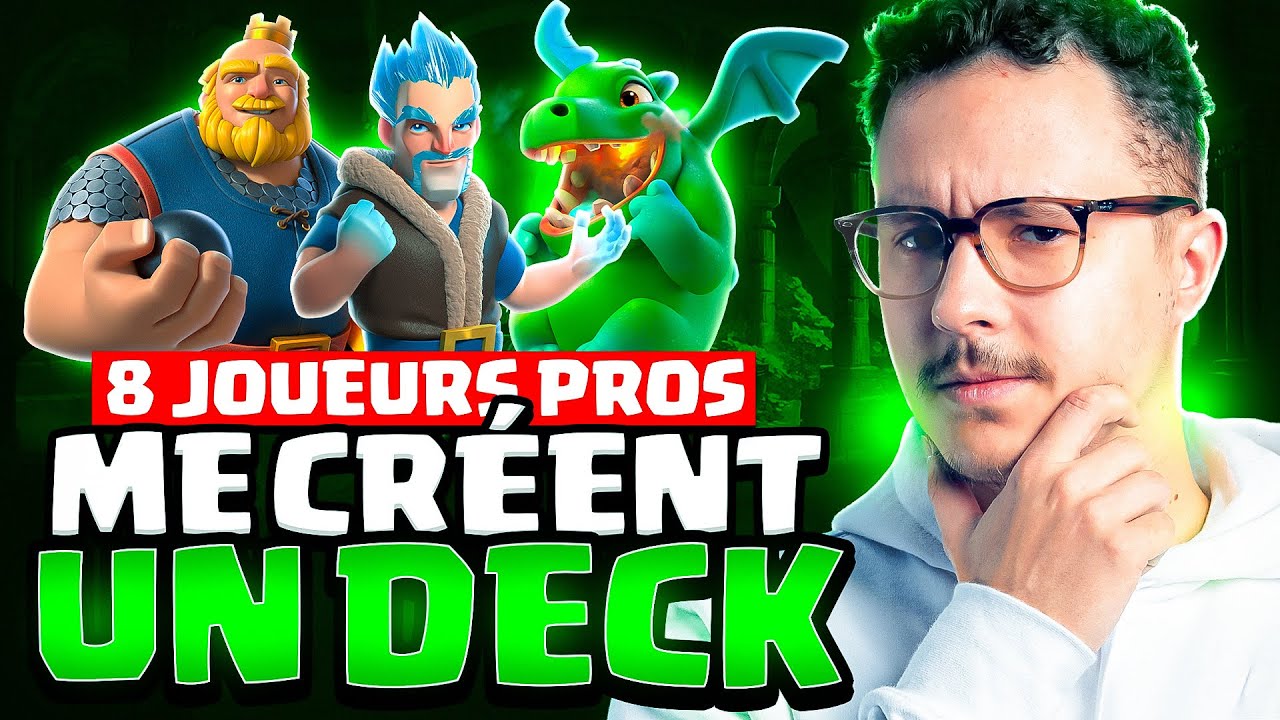 Ces 8 joueurs pros me créent un deck ! (Il est trop fort)