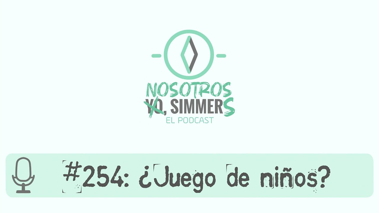 I, Simmer: The Podcast | #254: Child's Play?