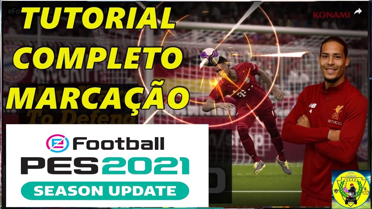 🔥🔥PES2021 - TUTORIAL COMPLETO DE MARCAÇÃO/ 10 DICAS/ APRENDA A MARCAR COMO UM PRO PLAYER 🔥🔥