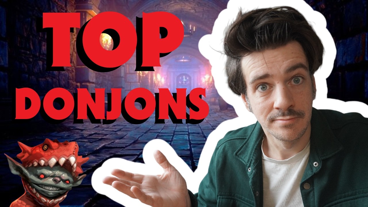 Les 10 Meilleurs Donjons et ce qu'ils m'ont Appris sur le Jeu!