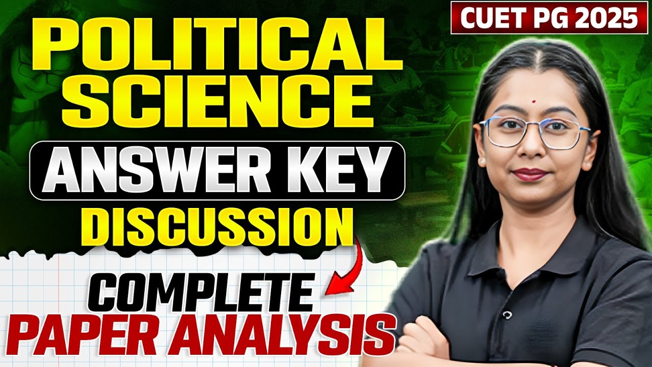CUET PG 2025 Political Science Answer Key Discussion | CUET PG Answer Key Complete Solution | PW