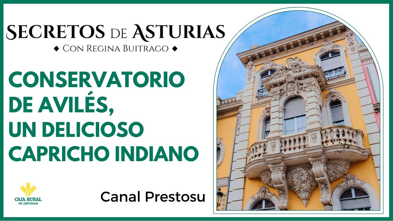 Canal Prestosu | Secretos de Asturias: Conservatorio Julián Orbón de #Avilés