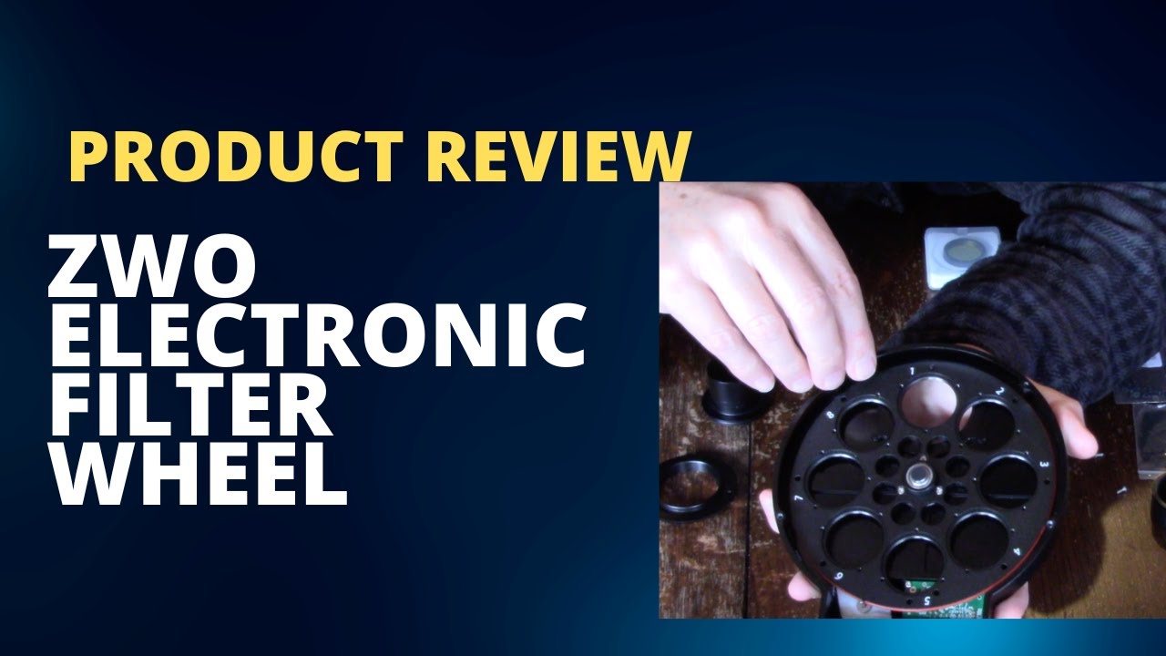 ZWO 8 Position Electronic Filter Wheel - Product Review
