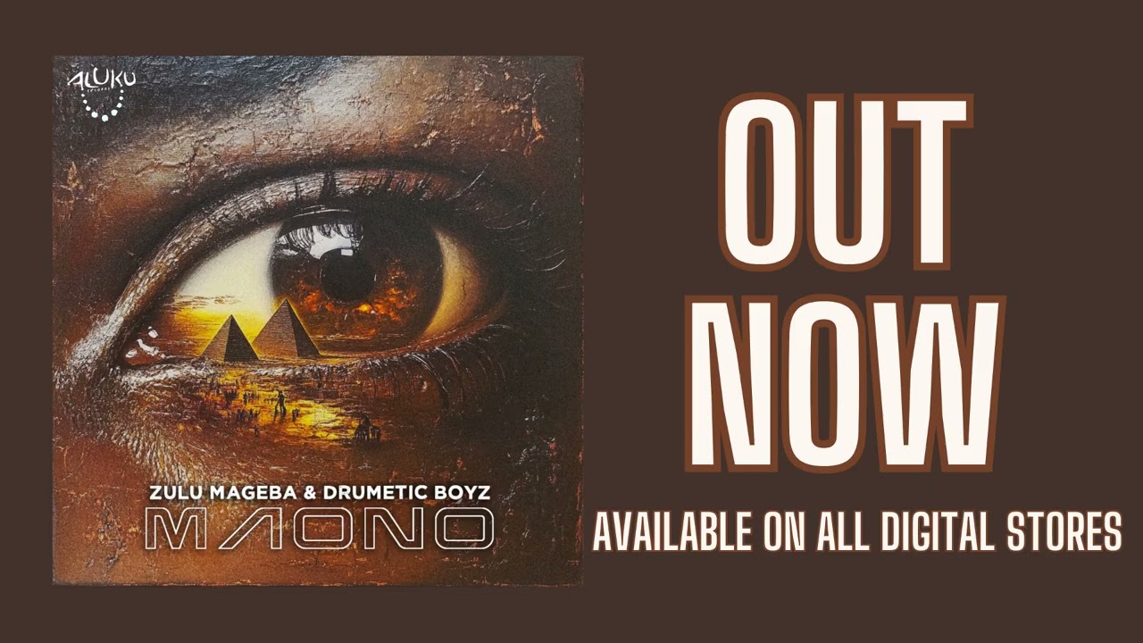 Zulu Mageba & Drumetic Boyz - Maono(Original Mix)