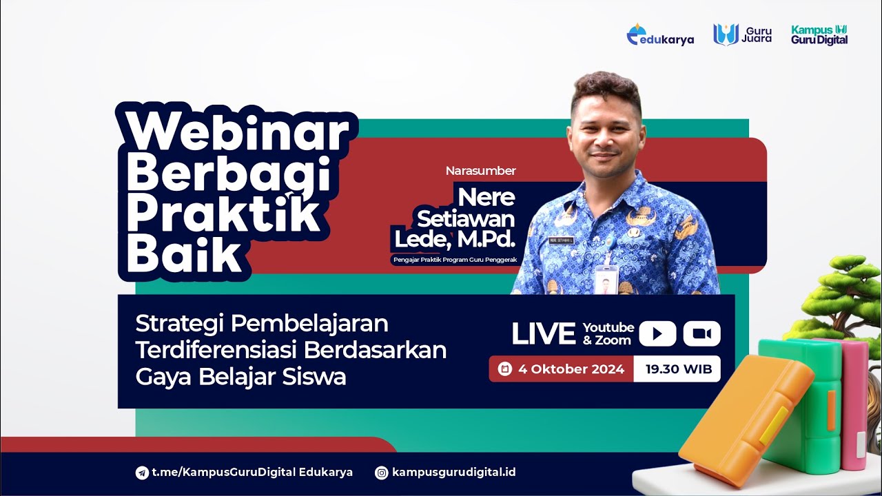 Webinar Berbagi Praktik Baik - Strategi Pembelajaran Terdiferensiasi Berdasarkan Gaya Belajar Siswa