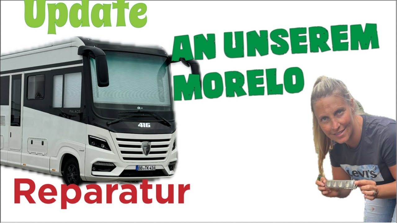 Wir Updaten und Reparieren unseren Morelo  #morelo #update #wohnmobil #camping #travel