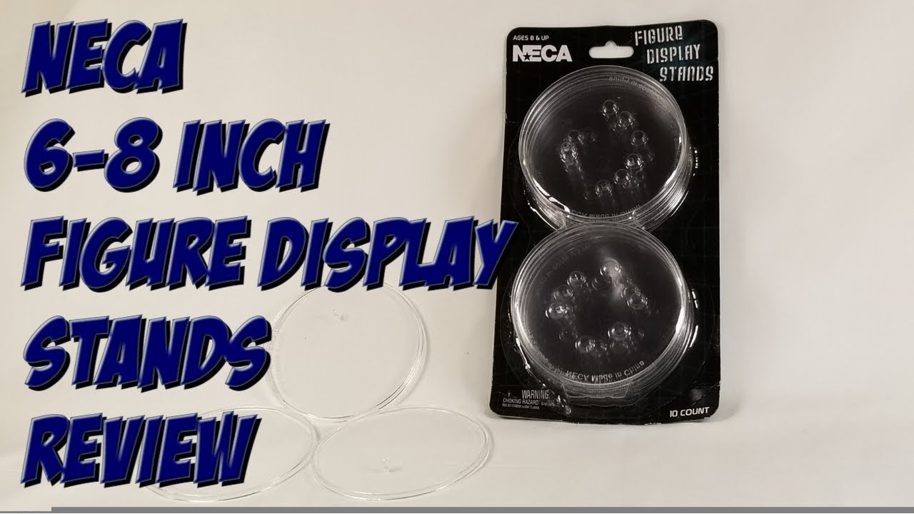 NECA 6-8 inch Figure Display Stands Review