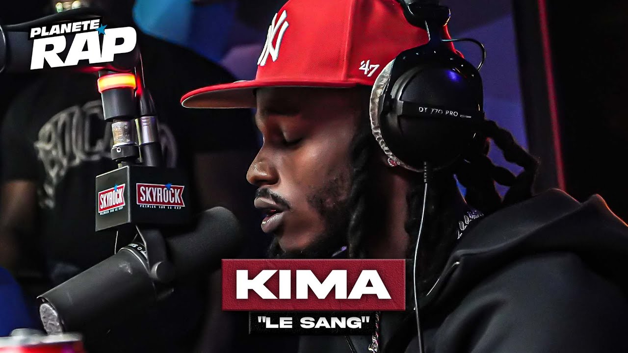 Kima - Le sang #PlanèteRap
