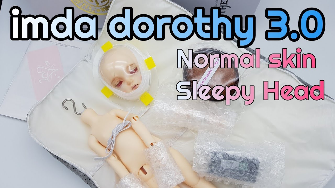 임다돌 도로시 imda dorothy 3.0 개봉기(Sleepy Normal Skin) 구관,구체관절인형,인형놀이,키덜트,kidult
