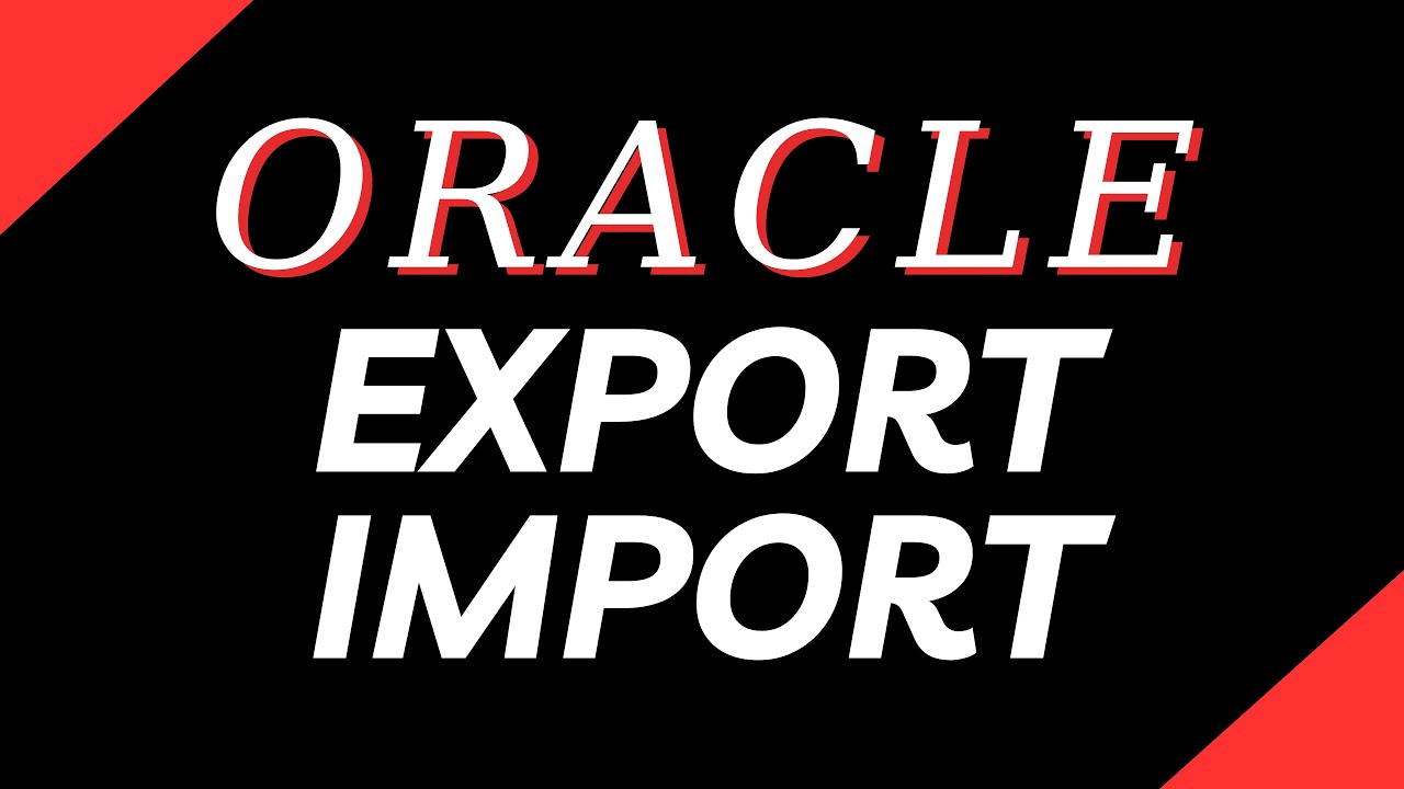 Oracle Export Import Utility | Oracle 11g Administration