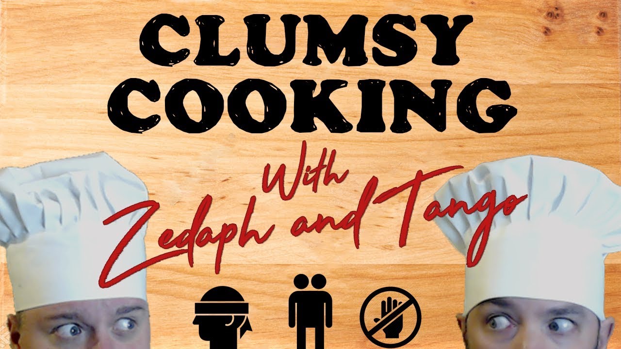Live Stream Replay: Clumsy Cooking w/ Zedaph!