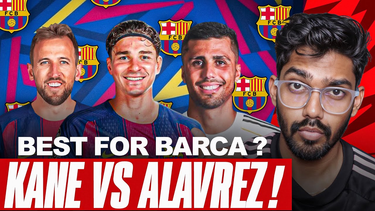 Kane vs Alvarez who is Best for BARCA ? Real Madrid Behind Rodri ? Messi x Trump