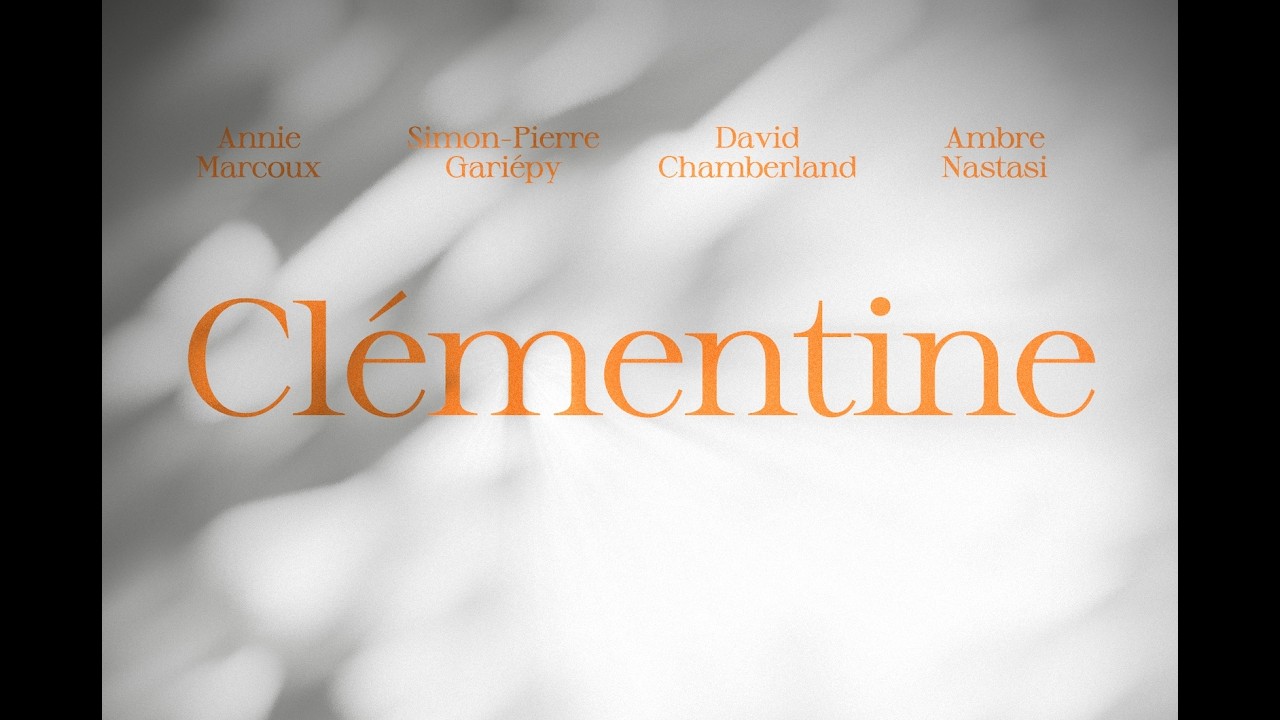 CLÉMENTINE extrait 5min