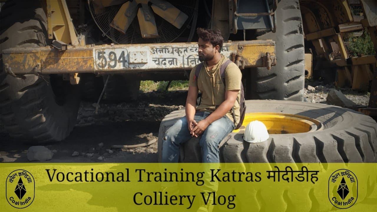 Vocational Training Katras मोदीडीह Colliery Vlog.#premradhe20 #bcclcolliery