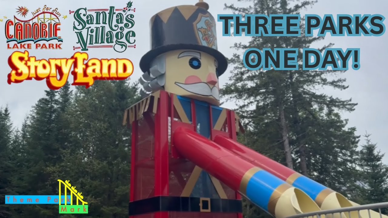 Santa's Village/Story Land/Canobie Lake Vlog! - Three Parks In One Day! - August 2025