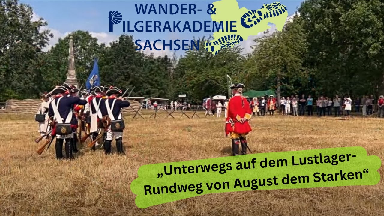 „Unterwegs auf dem Lustlager-Rundweg von August dem Starken“ -Traditionsverein Zeithain/Sachsen e.V.