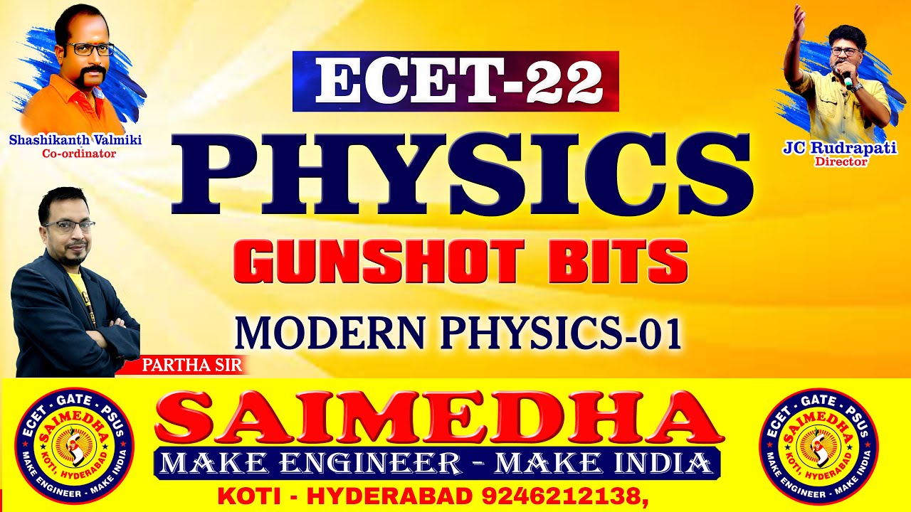 MODERN PHYSICS II GUNSHOT BITS || ECET-2022 || SAIMEDHA || KOTI || HYD
