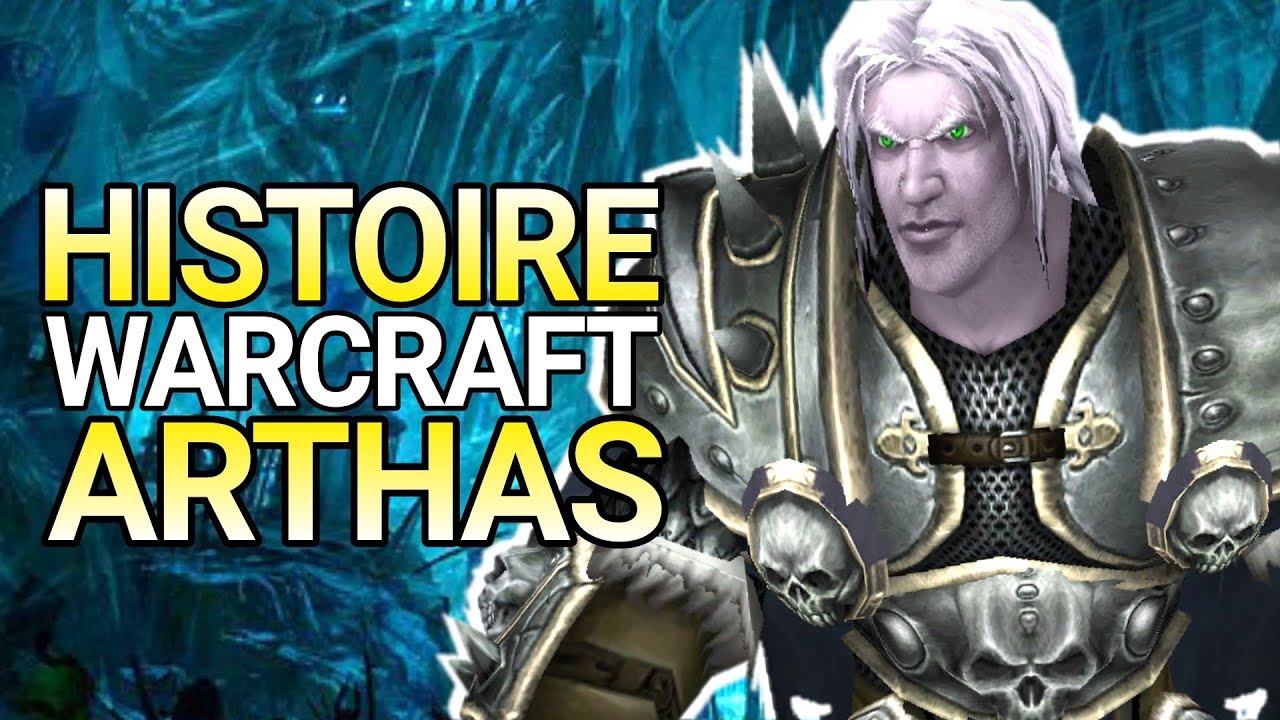 WARCRAFT : Histoire d'Arthas
