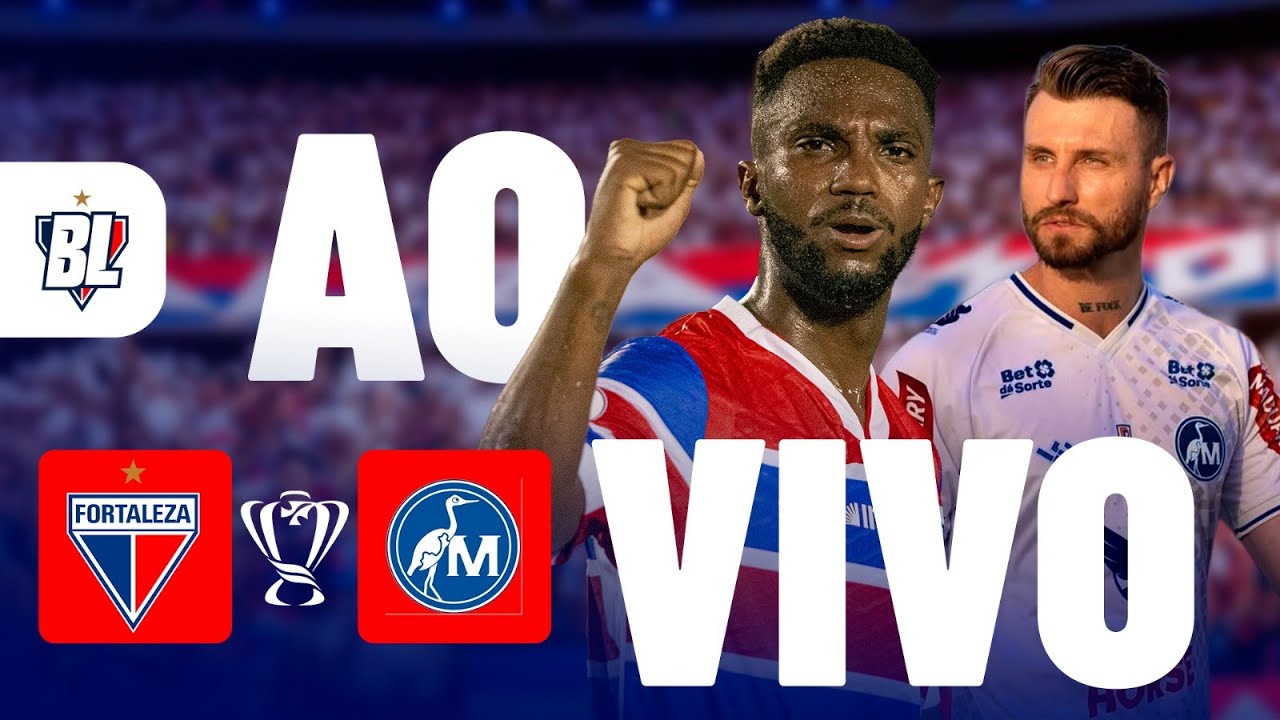 🚨 AO VIVO: FORTALEZA x MAGUARY | COPA DO BRASIL 2026