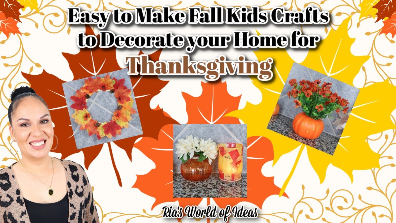 🦃 Easy to Make Fall Kids Crafts to Decorate your Home for Thanksgiving ~ Dollar Tree Fall Crafts
