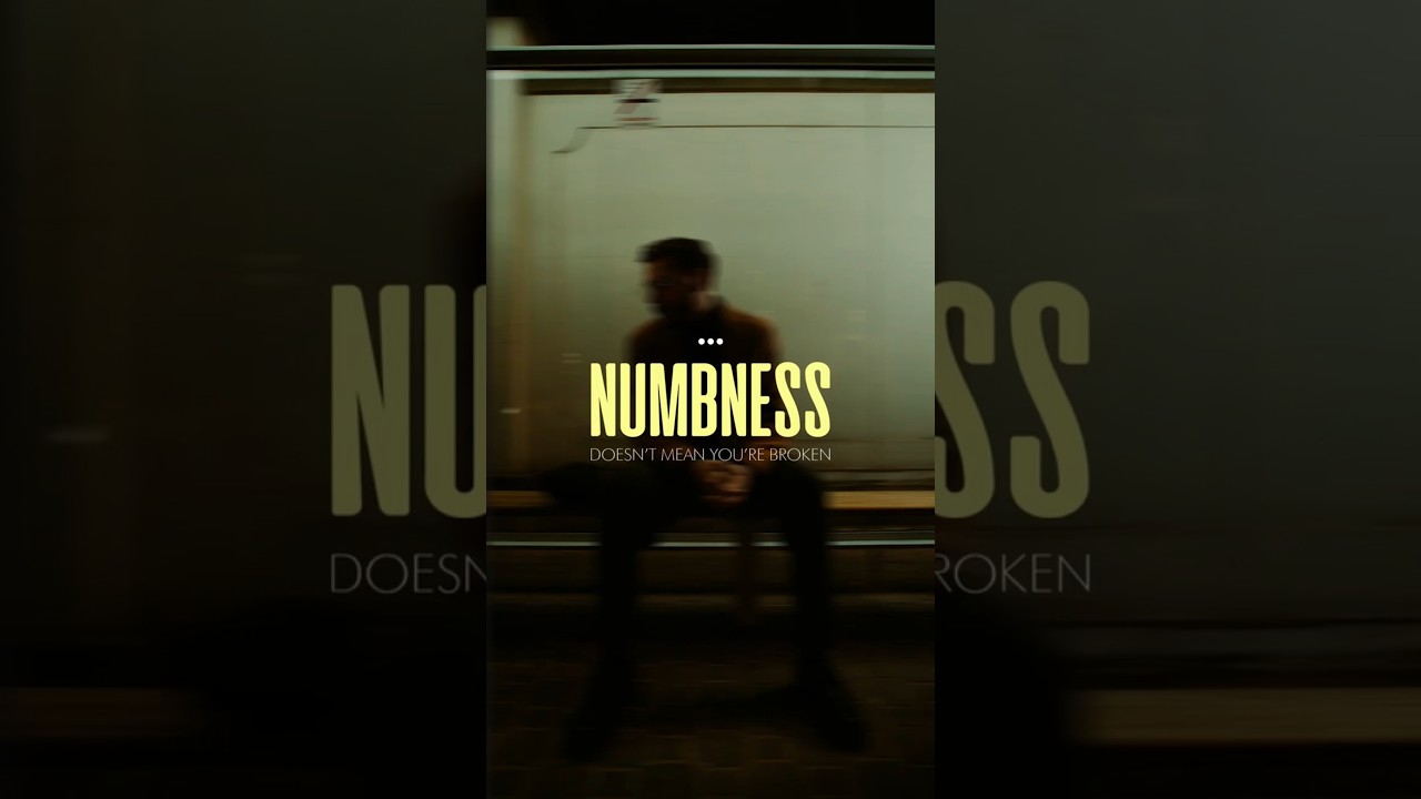 Numbness DOESN'T mean you're broken