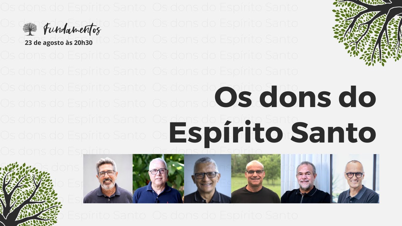 OS DONS DO ESPÍRITO SANTO - Fundamentos - #053