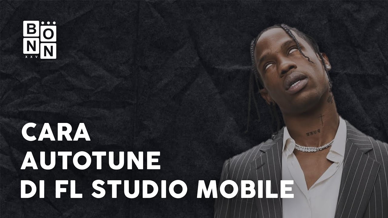 Cara Autotune di Fl studio mobile