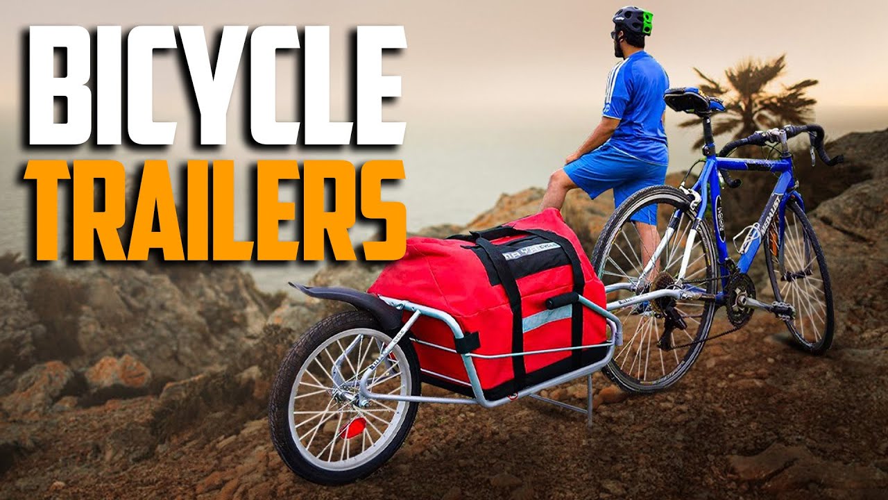 5 Best Bicycle Trailers for Touring