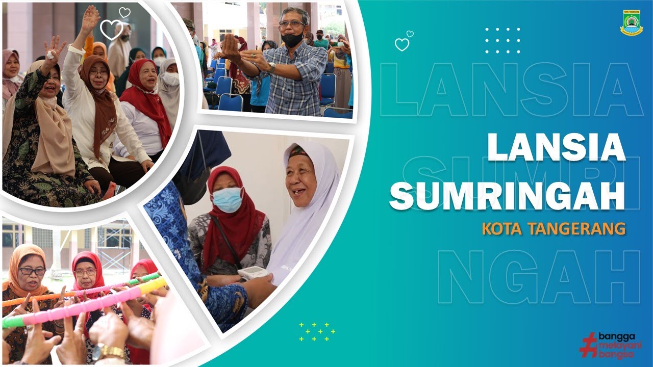 LANSIA SUMRINGAH KOTA TANGERANG