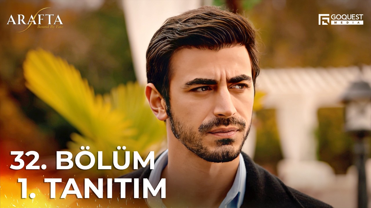 ARAFTA 32. B&ouml;l&uuml;m 1. Tanıtım | Yeni Diziler 2025 | Arafta - T&uuml;rk Dizileri #EP32