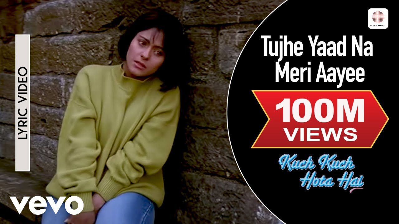 Tujhe Yaad Na Meri Aayee Lyric - Kuch Kuch Hota Hai|Shah Rukh Khan,Kajol|Udit Narayan