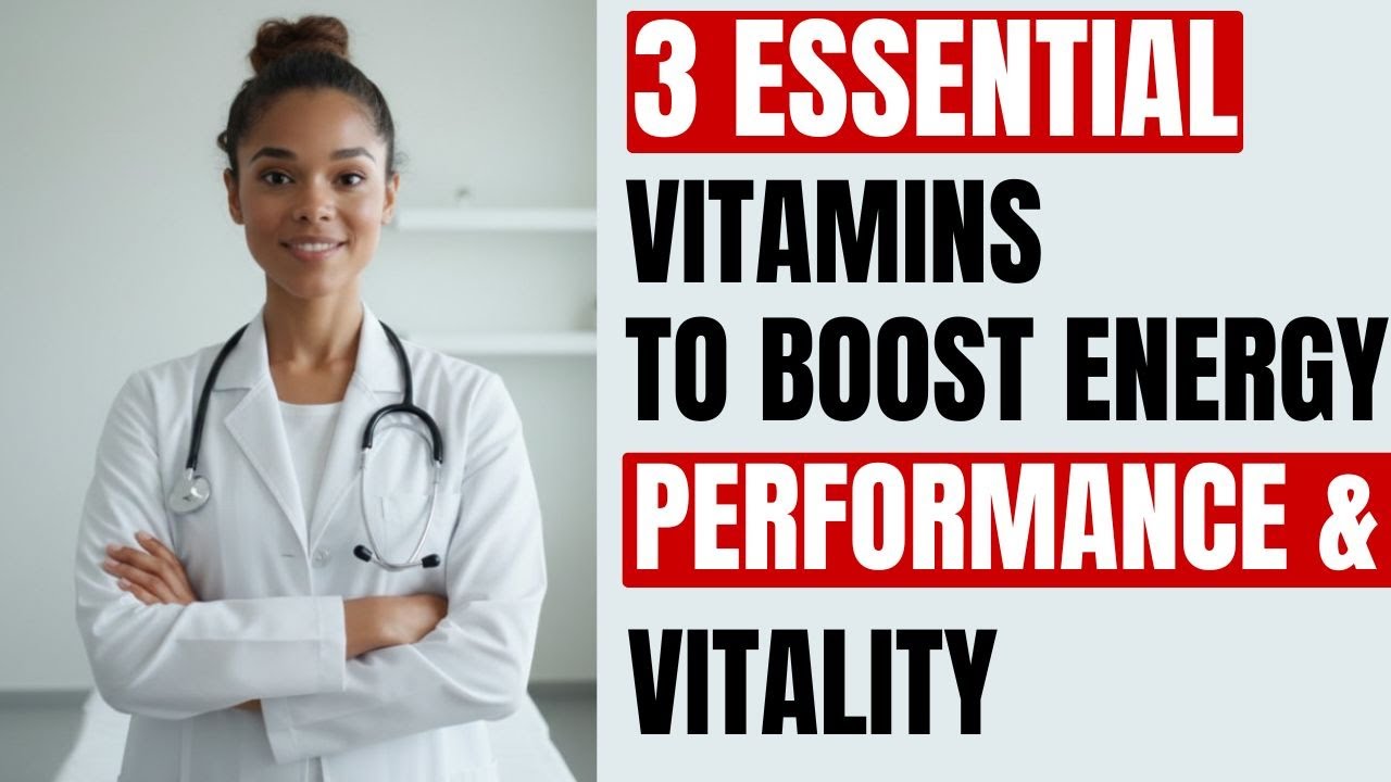 Men Over 60 3 Essential Vitamins to Boost Energy, Performance & Vitality  Advice for Elderly