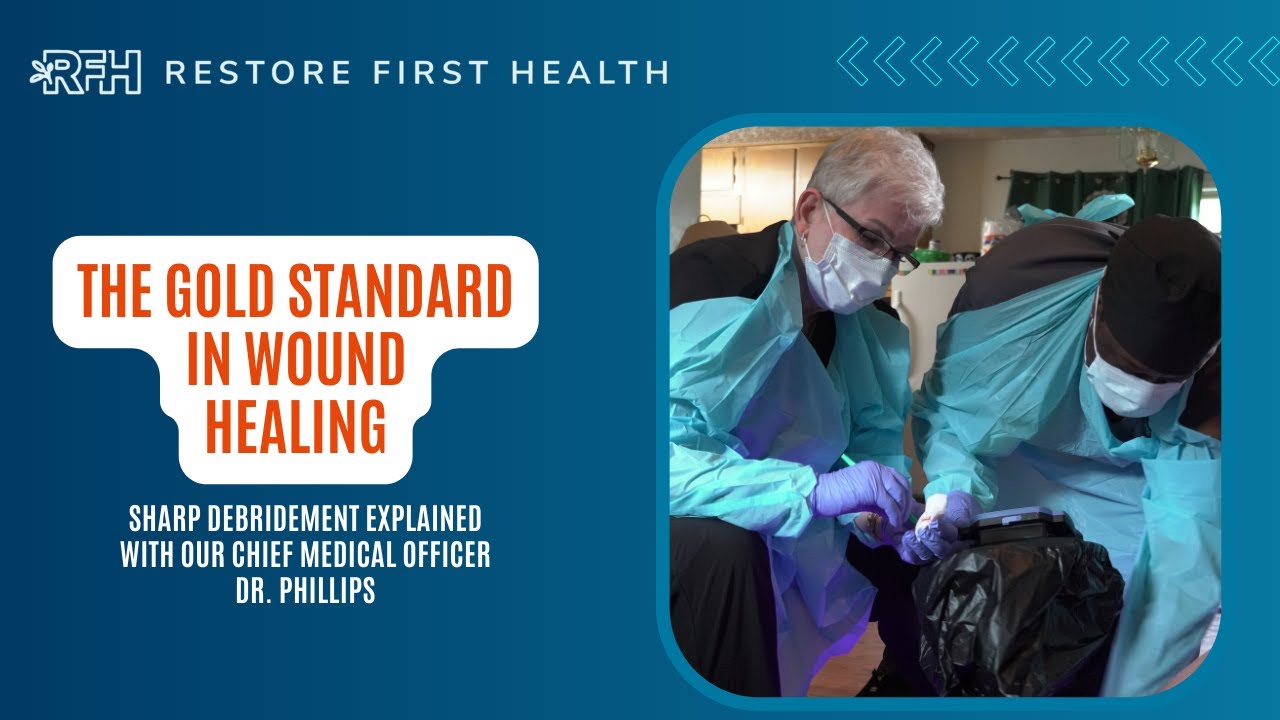 Sharp Debridement Explained | Dr. Regina Phillips on Wound Healing