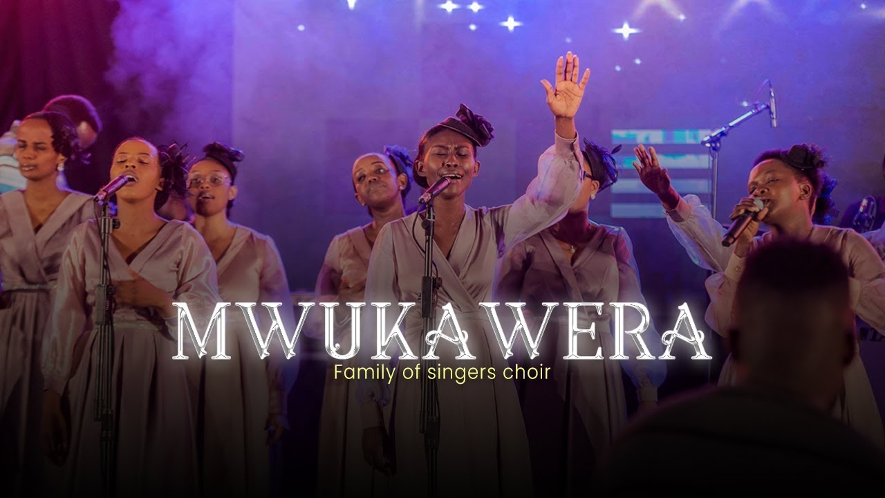 Mwuka wera By Family Of Singers Choir//Official Live recording 2022