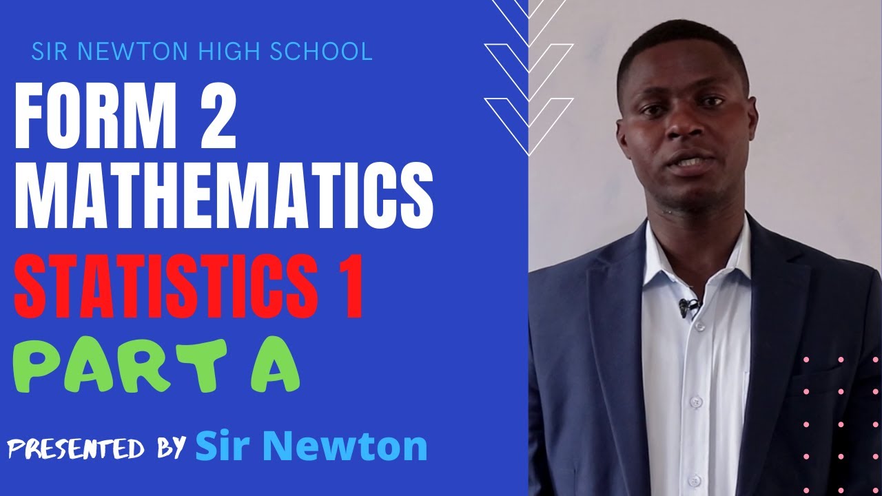 Statistics 1 form 2 maths Part A