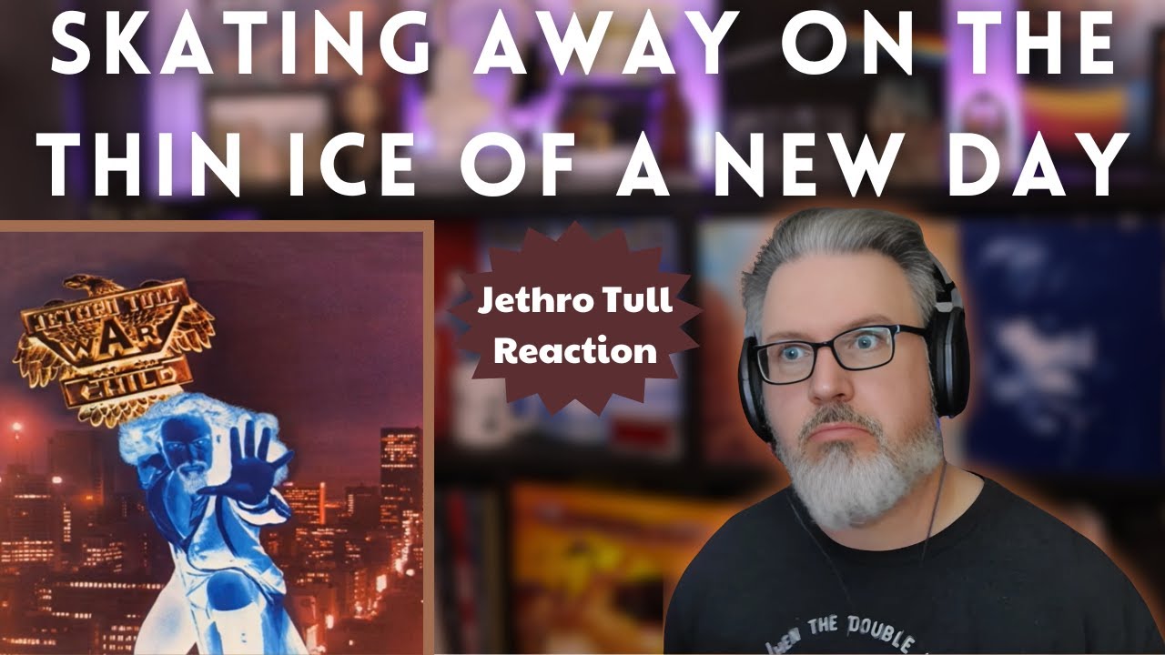 Первое прослушивание/реакция на песню «Skating Away on the Thin Ice of a New Day» от JETHRO TULL ...