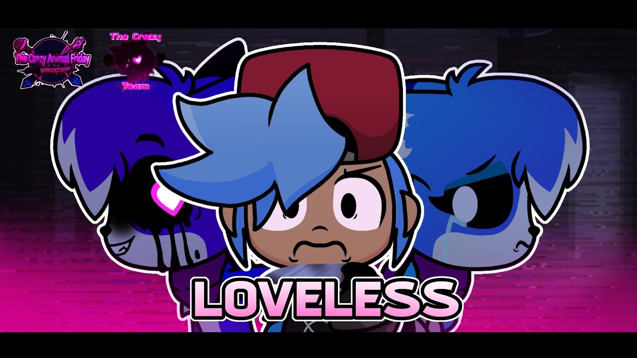 Loveless - [The Crazy Animal Friday] OST