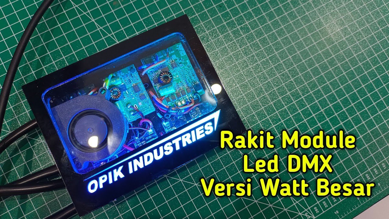 Rakit Module Led DMX Versi Watt Besar (Project Innova EPS 2)