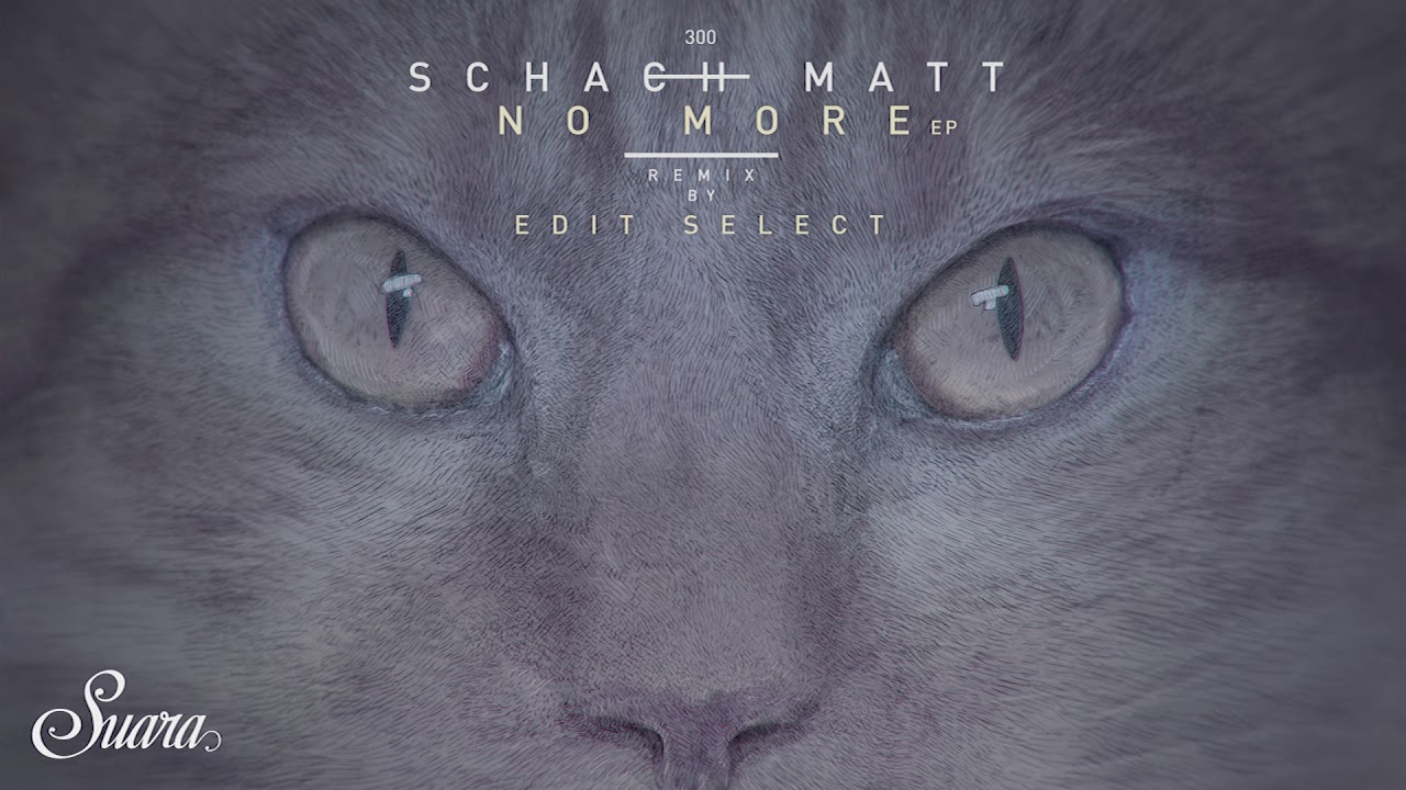 Schach Matt - They Don't (Original Mix) [Suara]